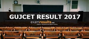 GUJCET Result 2017 GUJCET Result 2017
