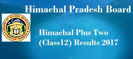 Himachal Pradesh Class 12 Results 2017 Himachal Pradesh Class 12 Results 2017