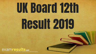 UK Board 12th Result 2019